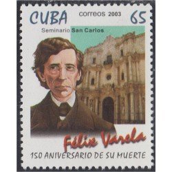 Cuba 4076 2003 150 Años de la Muerte de Felix Varela MNH Cuba 4076 2003 150 Años de la Muerte de Felix Varela MNH