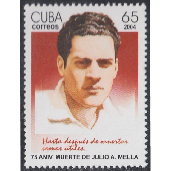 Cuba 4141 2004 75 Años de la Muerte de Julio A Mella. Periodista y escritor MNH Cuba 4141 2004 75 Años de la Muerte de Julio A Mella. Periodista y escritor MNH