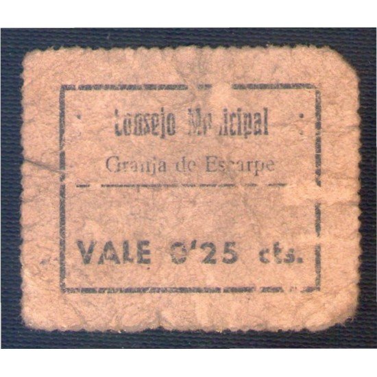 Billete local Consejo Municipal Granja de Escarpe 25 cts Billete local Consejo Municipal Granja de Escarpe 25 cts