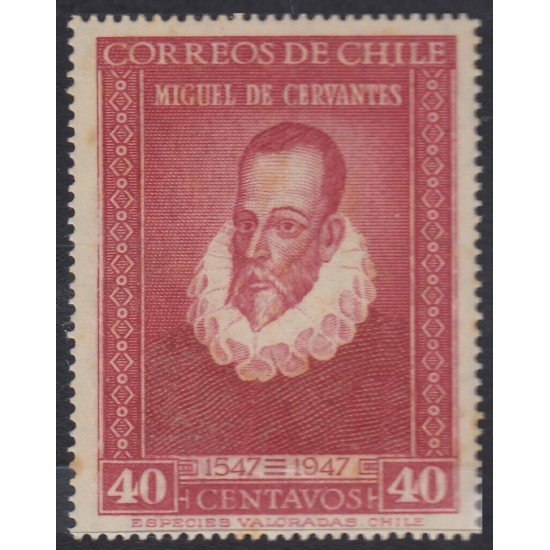 Chile 217 1947 4º Centenario del nacimiento de Cervantes MH