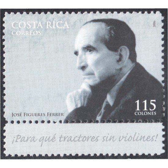 Costa Rica 802 2006 Sr José Figueres Ferrer. Hombre de Estado MNH Costa Rica 802 2006 Sr José Figueres Ferrer. Hombre de Estado MNH