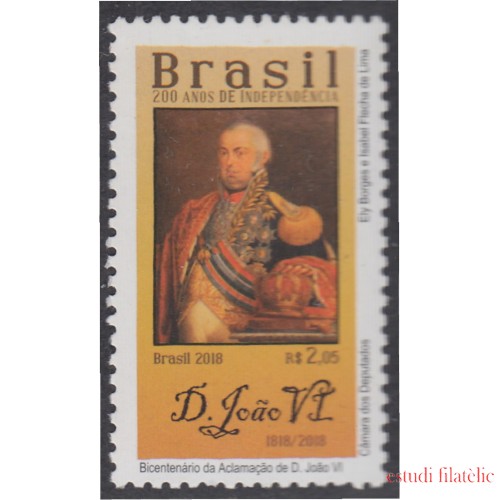 Brasil Brazil 3679 2018 200 años de Independencia Joao VI MNH
