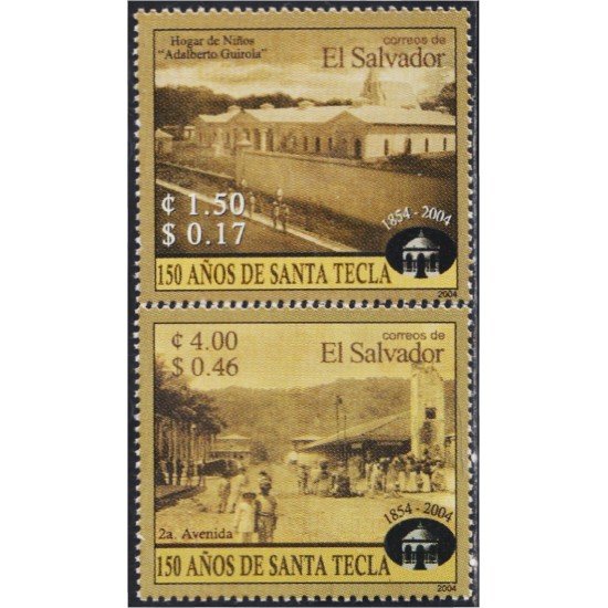 El Salvador 1570/71 2004 150 Años de la Ciudad de Santa Tecla MNH