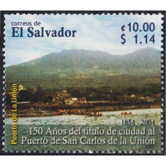 El Salvador 1612 2005 150 Años de la Ciudad de Puerto de la Unión MNH
