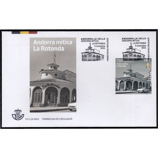 Andorra Española 520 2021 Andorra mítica La Rotonda SPD Sobre Primer día Andorra Española 520 2021 Andorra mítica La Rotonda SPD Sobre Primer día