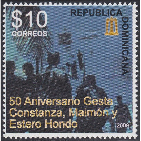 Rep. Dominicana 1578 2009 50 Años Gesta Constanza, Maimón y Estero Hondo MNH Rep. Dominicana 1578 2009 50 Años Gesta Constanza, Maimón y Estero Hondo MNH