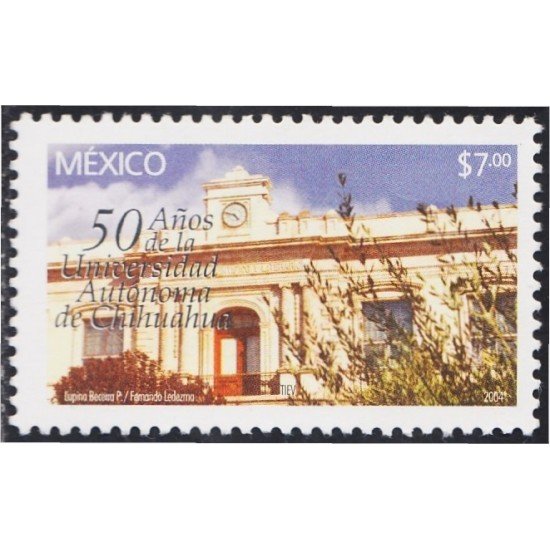Mexico 2076 2004 50 Años de la Universidad Autónoma de Chihuahua MNH Mexico 2076 2004 50 Años de la Universidad Autónoma de Chihuahua MNH