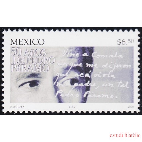 Mexico 2095 2005 Literatura 50 Años de Pedro Paramo del escritor Juan Rulfo MNH