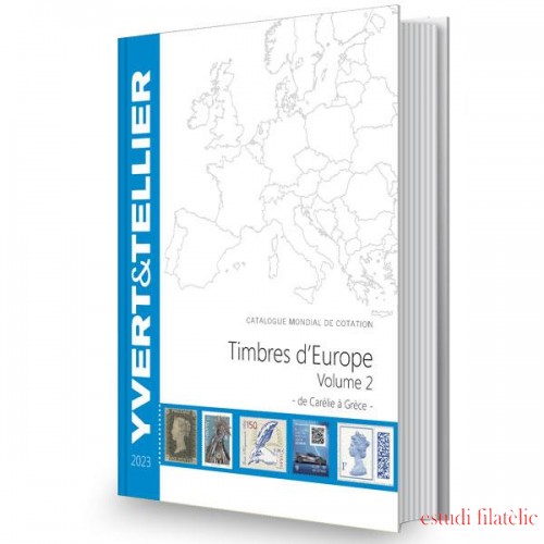 Catálogo Yvert 2023 Volumen 2 Sellos Europeos de Carelia a Grecia 