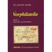 MICHEL Vorphilatelie Band 2 - Sammeln und Verstehen 