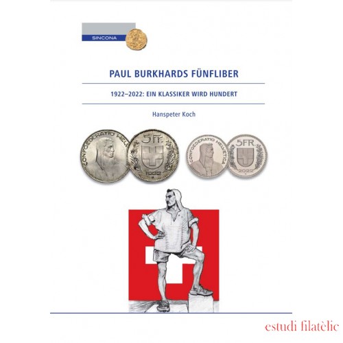Paul Burkhards Fünfliber, 1922–2022: Ein Klassiker wird hundert 