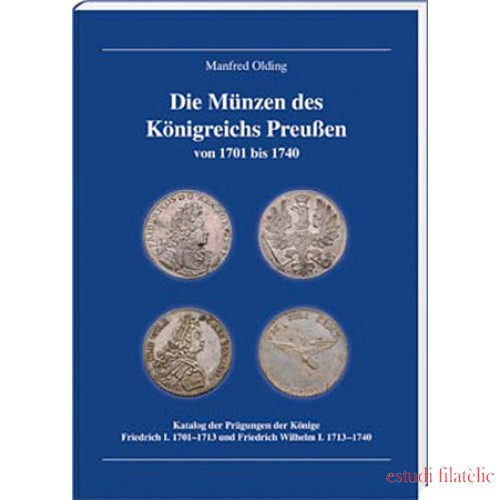 Die Münzen des Königreichs Preußen von 1701–1740 