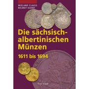 Die sächsisch-albertinischen Münzen 1611 bis 1694 