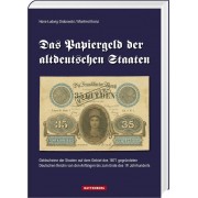 Das Papiergeld der altdeutschen Staaten 