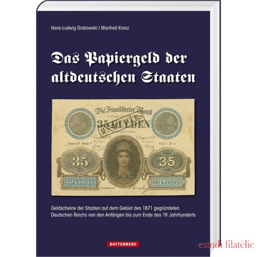 Das Papiergeld der altdeutschen Staaten 