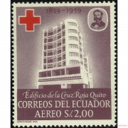 Ecuador A- 376 1960 Inaguración Edificio Cruz Roja Red Cross MH