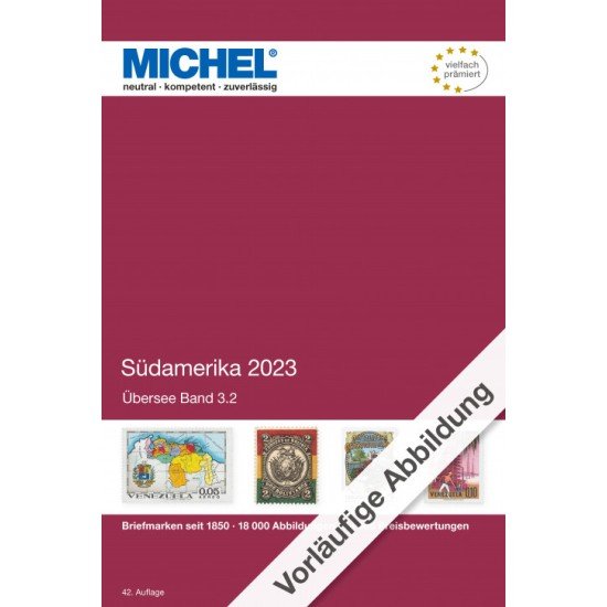 MICHEL Übersee-Katalog Südamerika 2023 (Ü 3.2) – Band 2 K–Z MICHEL Übersee-Katalog Südamerika 2023 (Ü 3.2) – Band 2 K–Z