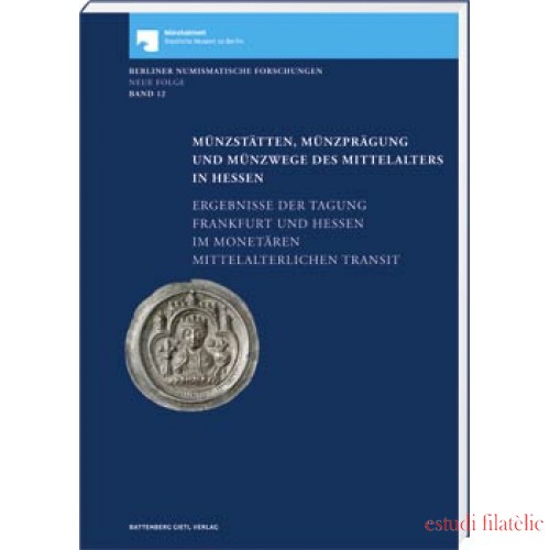 Casas de moneda, acuñación y acuñación de monedas de la Edad Media en Hesse, 1.ª edición 2021