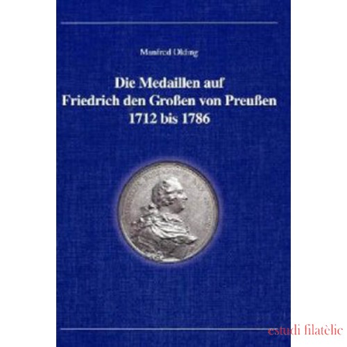 Las medallas de Federico el Grande de Prusia 1712 a 1786