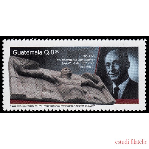 Guatemala 672 2013 Centenario Rodolfo Galeotti Torres MNH