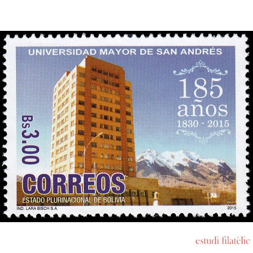 Bolivia 1582 2015 185 años Universidad mayor de San Andrés MNH