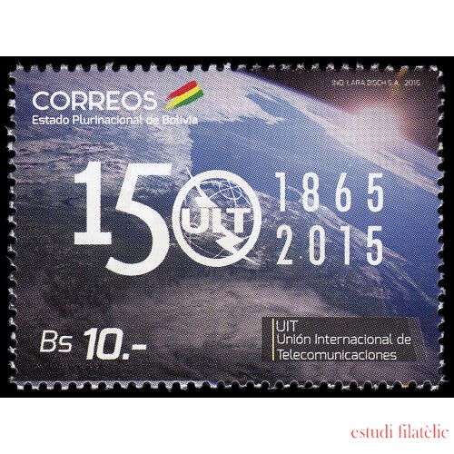 Bolivia 1571 2015 150 años UIT Unión Internacional de Comunicaciones MNH