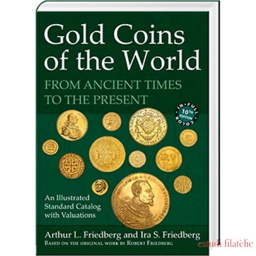 Monedas de oro del mundo: desde la antigüedad hasta el presente, décima edición 2024