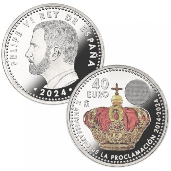 España 2024 40 Euros de plata 40€ Color Aniv. Proclamación Felipe VI España 2024 40 Euros de plata 40€ Color Aniv. Proclamación Felipe VI