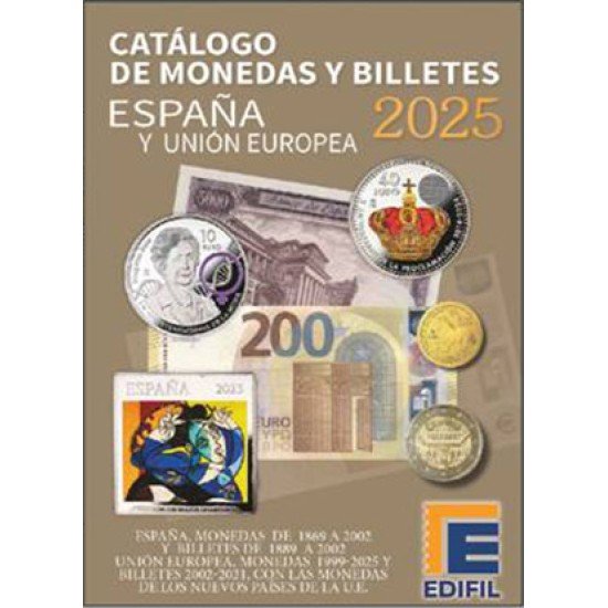 Catálogo EDIFIL de Monedas y Billetes de ESPAÑA y Unión Europea 2025 Catálogo EDIFIL de Monedas y Billetes de ESPAÑA y Unión Europea 2025