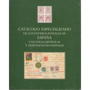 Catálogo Especializado Enteros Postales España y Colonias y Dependencias 