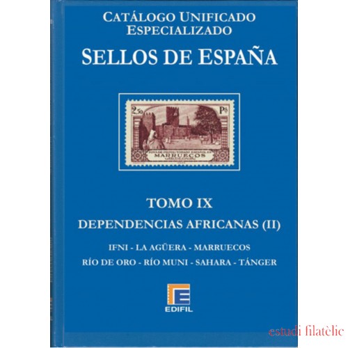 Catálogo Especializado España Edifil Sellos Dependencias Africanas Tomo IX (II)