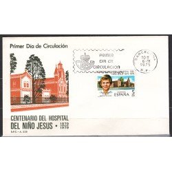 España Spain 2548 1979 Centenario del Hospital del Niño Jesús SPD Sobre Primer Día España Spain 2548 1979 Centenario del Hospital del Niño Jesús SPD Sobre Primer Día