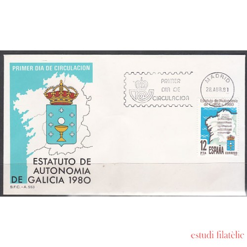 España Spain 2611 1981 Promulgación del Estatuto de autonomía de Galicia SPD Sobre Primer Día