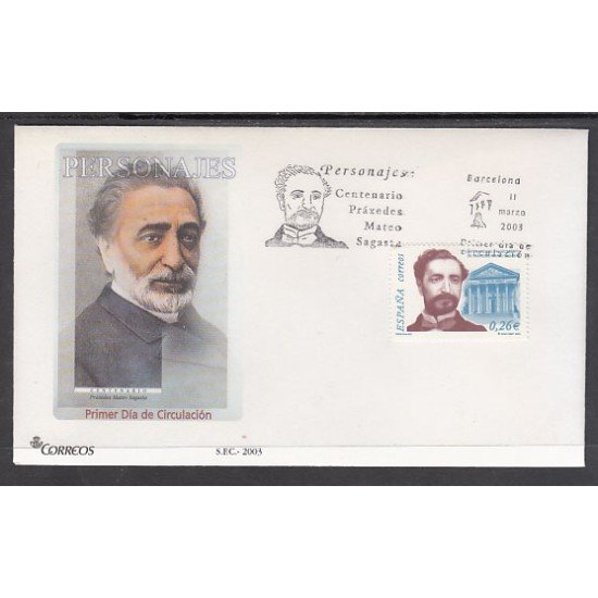 España Spain 3962 2003 Centenario de la muerte de Práxedes Mateo Sagasta SPD Sobre Primer Día España Spain 3962 2003 Centenario de la muerte de Práxedes Mateo Sagasta SPD Sobre Primer Día