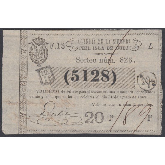 Cuba Lotería De La Isla 31 de Agosto de 1869 Sorteo nº 826 ( 5128 ) Cuba Lotería De La Isla 31 de Agosto de 1869 Sorteo nº 826 ( 5128 )
