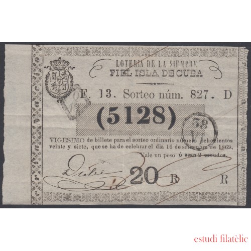 Cuba Lotería De La Isla 16 de Septiembre de 1869 Sorteo nº 827 ( 5128 )