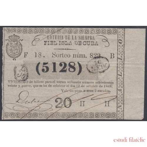 Cuba Lotería De La Isla 19 de Octubre de 1869 Sorteo nº 829 ( 5128 )