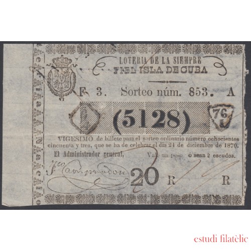 Cuba Lotería De La Isla 24 de Diciembre de 1870 Sorteo nº 853 ( 5128 )