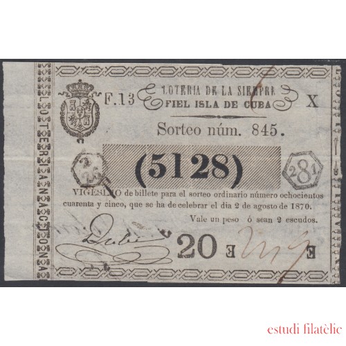 Cuba Lotería De La Isla 02 de Agosto de 1870 Sorteo nº 845 ( 5128 )