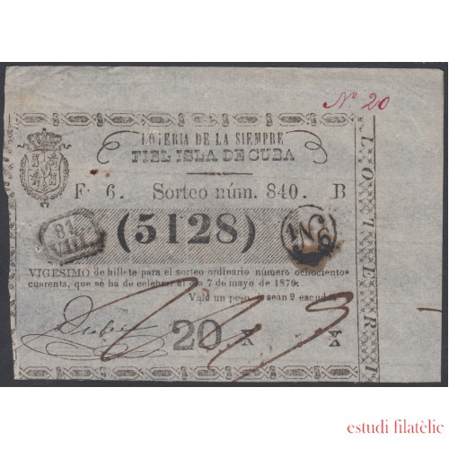 Cuba Lotería De La Isla 07 de Mayo de 1870 Sorteo nº 840 ( 5128 )