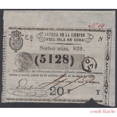 Cuba Lotería De La Isla 21 de Abril de 1870 Sorteo nº 839 ( 5128 )