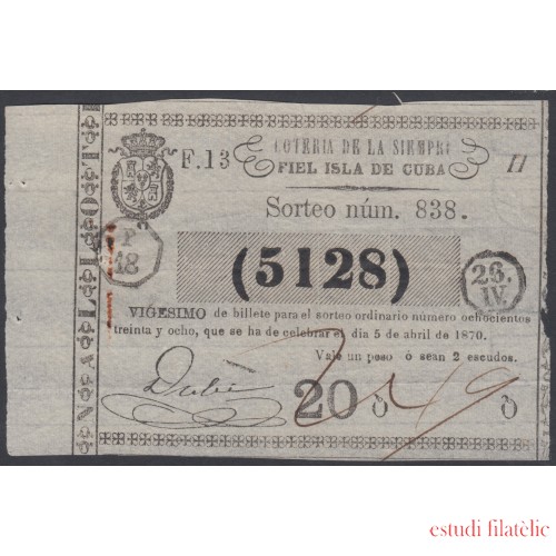 Cuba Lotería De La Isla 05 de Abril de 1870 Sorteo nº 838 ( 5128 )