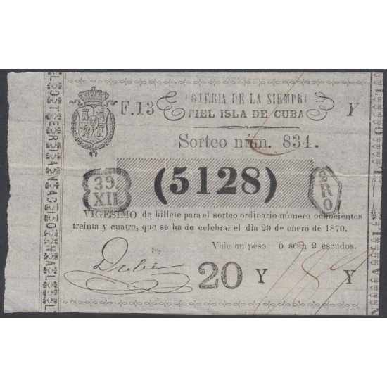 Cuba Lotería De La Isla 20 de Enero de 1870 Sorteo nº 834 ( 5128 ) Cuba Lotería De La Isla 20 de Enero de 1870 Sorteo nº 834 ( 5128 )