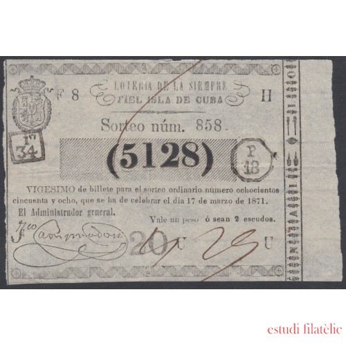 Cuba Lotería De La Isla 17 de Marzo de 1871 Sorteo nº 858 ( 5128 )
