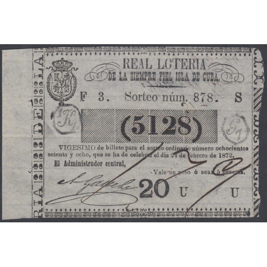 Cuba Lotería De La Isla 24 de Febrero de 1872 Sorteo nº 878 ( 5128 ) Cuba Lotería De La Isla 24 de Febrero de 1872 Sorteo nº 878 ( 5128 )