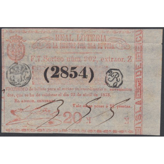 Cuba Lotería De La Isla 22 de Abril de 1873 Sorteo nº 902 ( 2854 ) Cuba Lotería De La Isla 22 de Abril de 1873 Sorteo nº 902 ( 2854 )