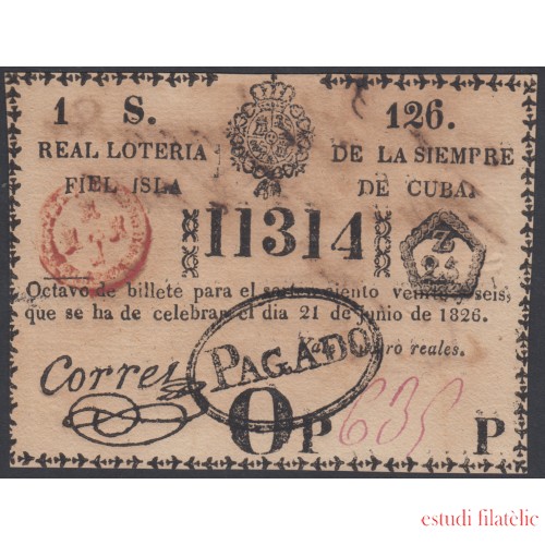 Cuba Lotería De La Isla 21 de Junio de 1826 Premiado Pagado ( 11314 )