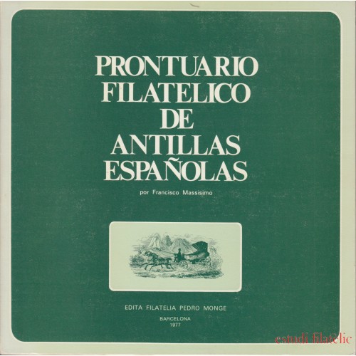 Prontuario Filatélico de Antillas españolas 1977 Ed. Monge 