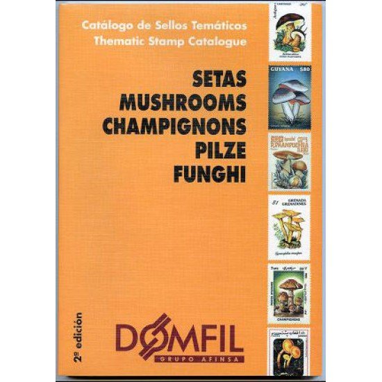 Catálogo Catalogue Setas mushrooms 2ª ed 1999 Domfil Catálogo Catalogue Setas mushrooms 2ª ed 1999 Domfil