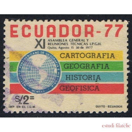 Ecuador 961 1977 XI Asanblea Geografía Historia Geofísica Cartografía Usado